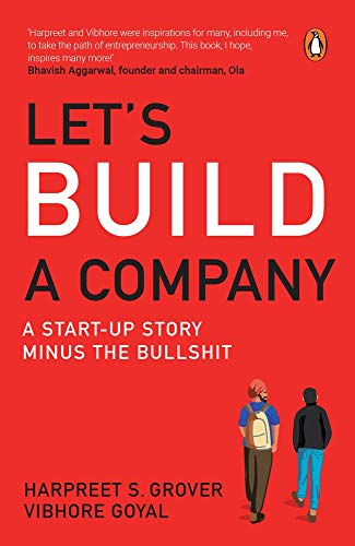 Book Let's Build A Company: A Start-up Story Minus the Bullshit free