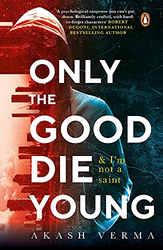 Book Only the Good Die Young free