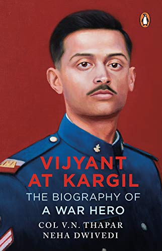 Book Vijyant at Kargil: The Biography of a War Hero free