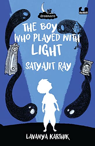 Book Boy Who Played with Light: Satyajit Ray (Dreamers Series) free