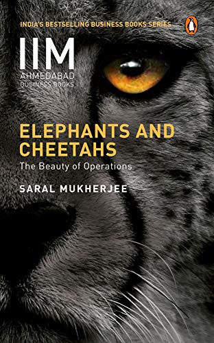 Book Elephants and Cheetahs: The Beauty of Operations free
