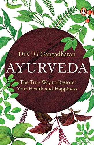 Book Ayurveda: The True Way to Restore Your Health and Happiness free