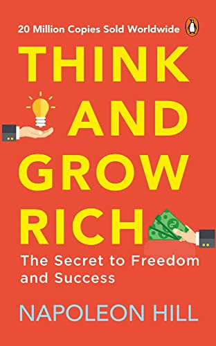 Book Think and Grow Rich (PREMIUM PAPERBACK, PENGUIN INDIA): Classic all-time bestselling book on success, wealth management & personal growth by one of the greatest self-help authors, Napoleon Hill free