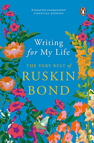 Book Writing for My Life: The Very Best of Ruskin Bond free