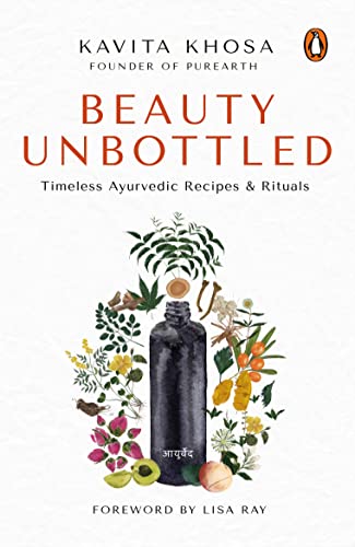 Book Beauty Unbottled: Timeless Ayurvedic Rituals & Recipes free