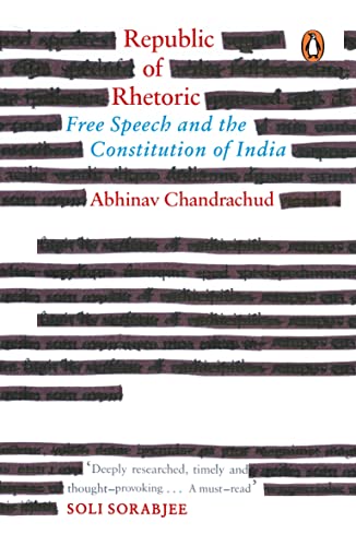 Book Republic of Rhetoric: Free Speech and the Constitution of India free