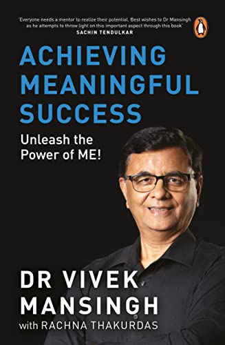 Book Achieving Meaningful Success: Unleash the Power of Me! free