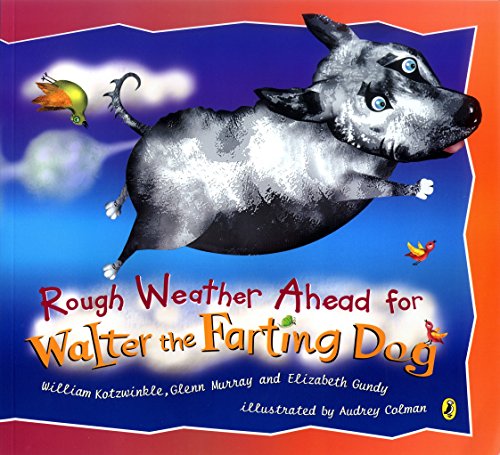 Book Rough Weather Ahead for Walter the Farting Dog free