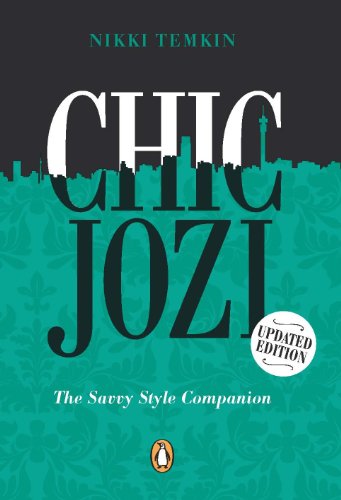 Book Chic Jozi: The Savvy Style Companion free