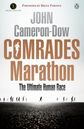 Book Comrades Marathon - The Ultimate Human Race free