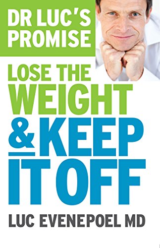 Book Dr Luc's Promise: Lose the weight and keep it off free