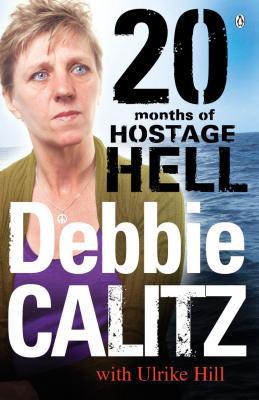 Book Debbie Calitz: 20 Months In Hostage Hell free