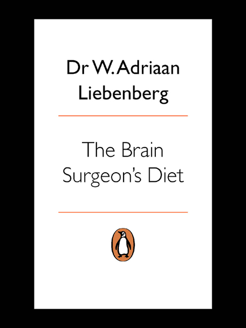 Book The Brain Surgeon’s Diet: Train your brain to shed fat free Book The Brain Surgeon’s Diet: Train your brain to shed fat free