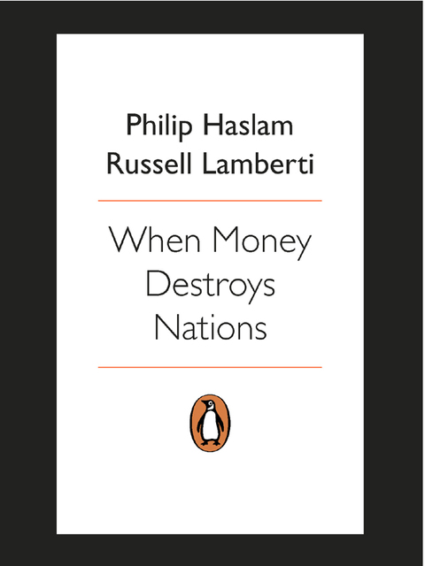 Book When Money Destroys Nations free Book When Money Destroys Nations free