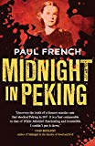 Book Midnight in Peking: How the Murder of a Young Englishwoman Haunted the Last Days of Old China free