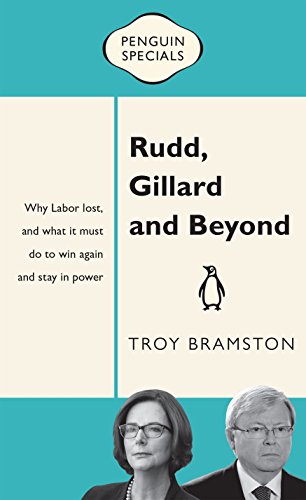 Book Rudd, Gillard and Beyond : Why Labor Lost, and Wha free