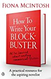 Book How to Write Your Blockbuster free