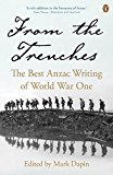 Book From the Trenches: The Best ANZAC Writing of World War One free