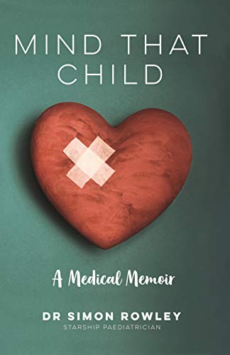 Book Mind That Child: A Medical Memoir free
