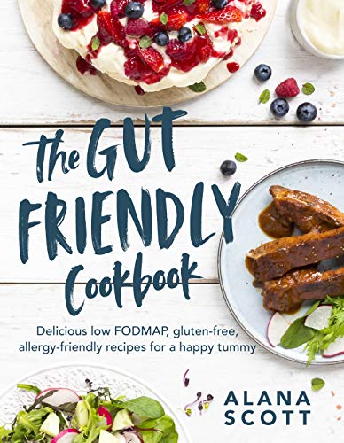 Book The Gut Friendly Cookbook: Delicious Low FODMAP, Gluten-Free, Allergy-Friendly Recipes for a Happy Tummy free
