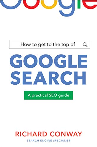 Book How to Get to the Top of Google Search free