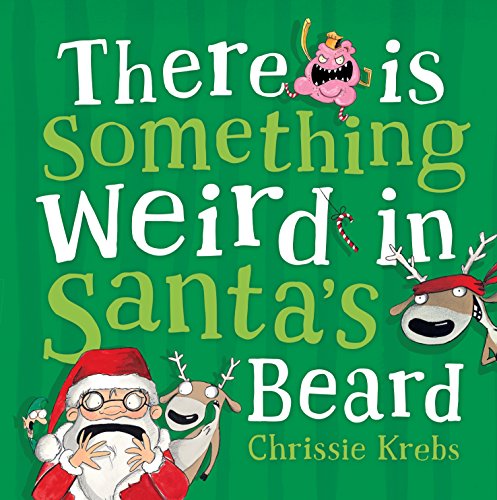 Book There is Something Weird in Santa's Beard free