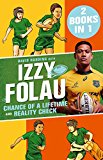 Book Chance of a Lifetime and Reality Check: Izzy Folau Bindup 1 free