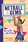 Book Go with the Flow (7) (Netball Gems) free
