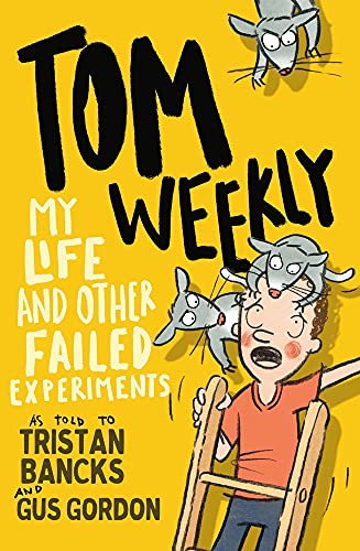 Book My Life and Other Failed Experiments (6) (Tom Weekly) free