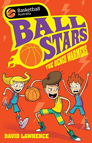 Book Ball Stars 1: The Bench Warmers (BASKETBALL AUSTRALIA) free