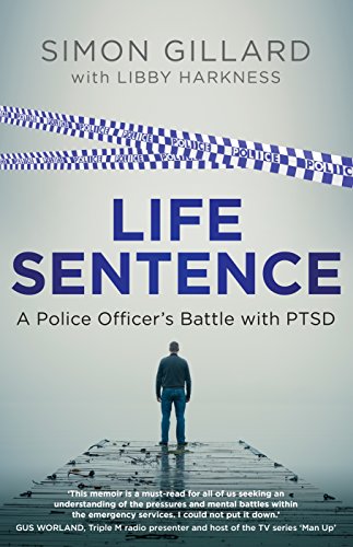 Book Life Sentence: A Police Officer’s Battle with PTSD free