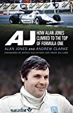 Book AJ: How Alan Jones Climbed to the Top of Formula One free