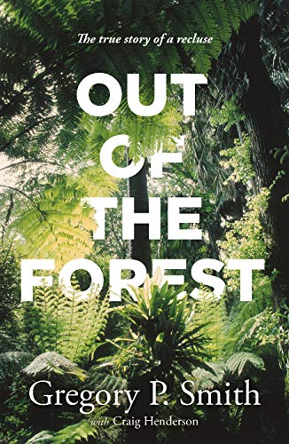 Book Out of the Forest: The true story of a recluse free