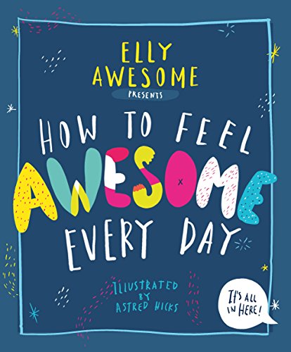 Book How to Feel Awesome Every Day free