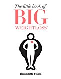 Book The Little Book of Big Weightloss free