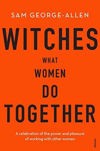 Book Witches: What Women Do Together free
