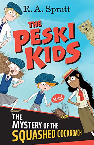 Book The Peski Kids 1: The Mystery of the Squashed Cockroach free