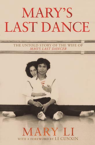 Book Mary's Last Dance: The untold story of the wife of Mao's Last Dancer free