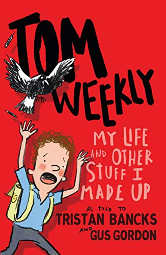 Book My Life and Other Stuff I Made Up (Tom Weekly) free