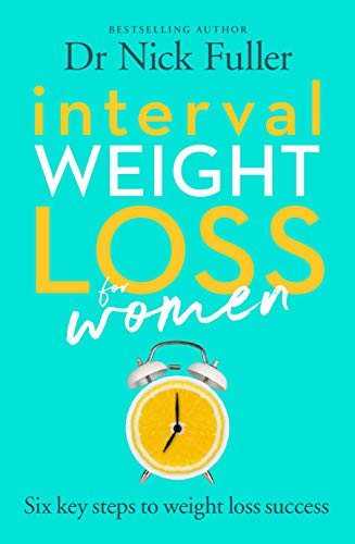 Book Interval Weight Loss for Women: The 6 key steps to weight loss success free