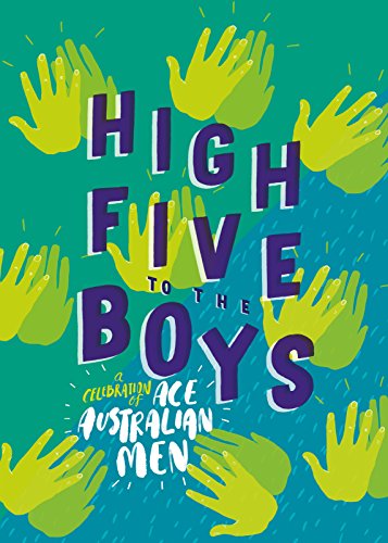 Book High Five to the Boys: A Celebration of Ace Australian Men free