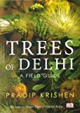 Book Trees of Delhi: A Field Guide free