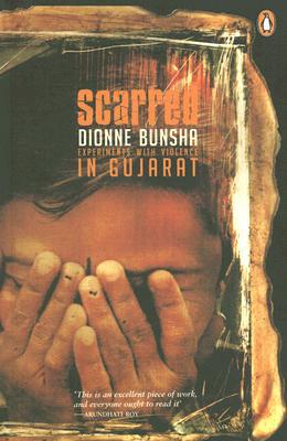 Book Scarred: Experiments With Violence In Gujarat free
