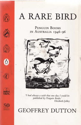 Book A Rare Bird: Penguin Books in Australia, 1946-96 free