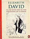 Book Ill Be with You in the Squeezing of a Lemon (Penguin 60s S.) free