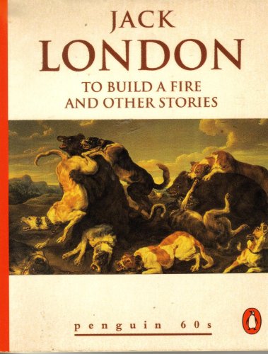 Book To Build a Fire and Other Stories free Book To Build a Fire and Other Stories free