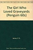 Book The Girl Who Loved Graveyards (penguin 60s) free