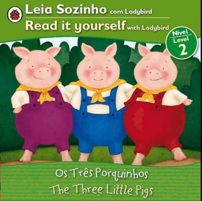 Book Three Little Pigs, The Bilingual (Portuguese/English): Fairy Tales (Level 2) (Leia Sozinho / Read It Yourself With Ladybird) (Portuguese Edition) free