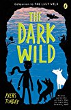Book The Dark Wild (The Last Wild) free
