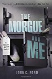 Book The Morgue and Me free